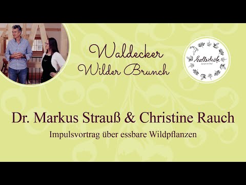 Dr. Markus Strauß & Christine Rauch - Impulsvortrag über essbare Wildpflanzen | Hollerhöfe