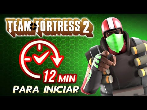 Cómo empezar en TF2 en 12 minutos