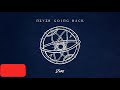Never Going Back- Lyrics (By The Score)
