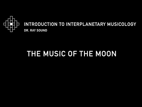The Music of the Moon