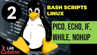 Parte2 Tutorial de Bash Script en Linux: Comando echo y uso de variables