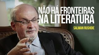 Não há fronteiras na literatura