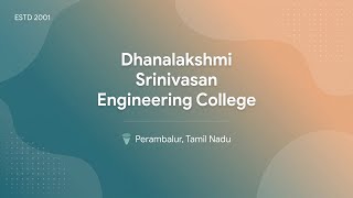 Dhanalakshmi Srinivasan Engineering College - DSEC