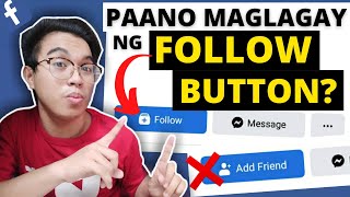 PAANO MAGLAGAY NG FOLLOW BUTTON? l REMOVE ADD FRIEND BUTTON ON FACEBOOK 2021 l STEP BY STEP TUTORIAL