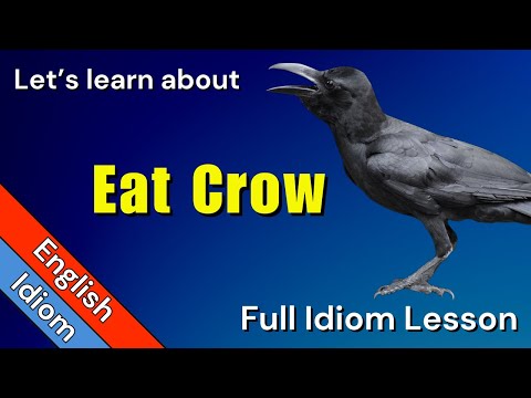 Idiom Meanings: Eat Crow