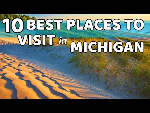 10 Best Places to Visit in Michigan: Discovering the Great Lakes State's Gems!