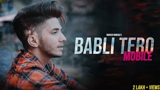 Babli Tero Mobile ( Regional Cover )  Manish Manra