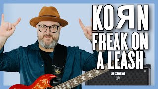 How to Play KoRn Freak On A Leash • Guitar Lesson + Tutorial