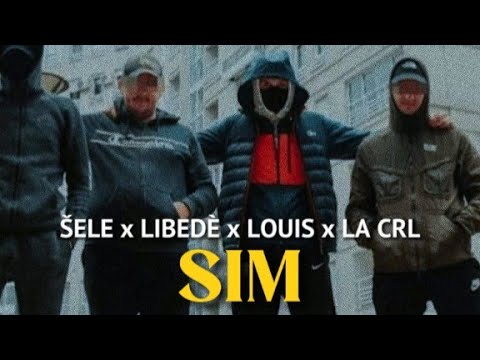 ŠELE x LOUIS x LIBEDÉ x LA CRL - SIM (Music Video) 4K