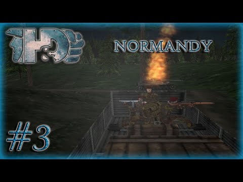 Nighttime Hooliganery | H&D: Normandy | Part 3