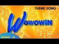@Wowowin Theme Song