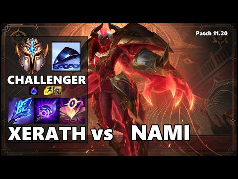 CHALLENGER Support Gameplay - XERATH vs NAMI Patch 11.20