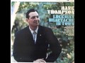 Hank Thompson "Luckiest Heartache In Town ...