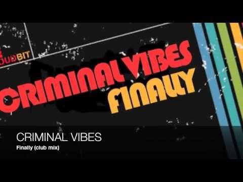 Criminal Vibes a.k.a. Paul Jockey - Finally (club mix) video teaser