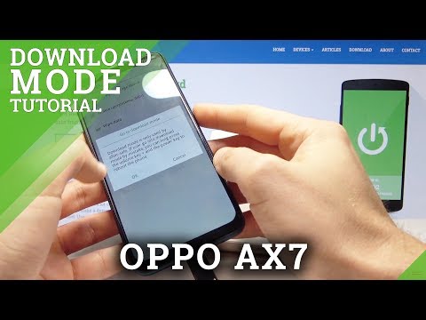 How to Boot into Download Mode on OPPO AX7 - Boot Download Mode