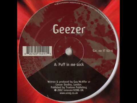Intensiv 21 - Geezer - Puff In Me Sock