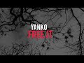 Yanko - Free JT #BWC [Lyrics]
