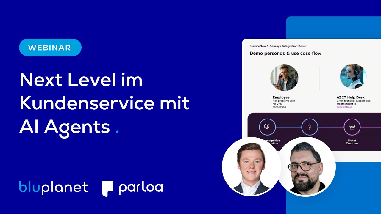 bluplanet und Parloa Webinar: Next Level im Kundenservice mit AI Agents