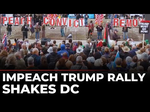 Impeach Trump Rally LIVE: Massive Anti-Trump Protest Calling for Trump’s Impeachment | US News | USA