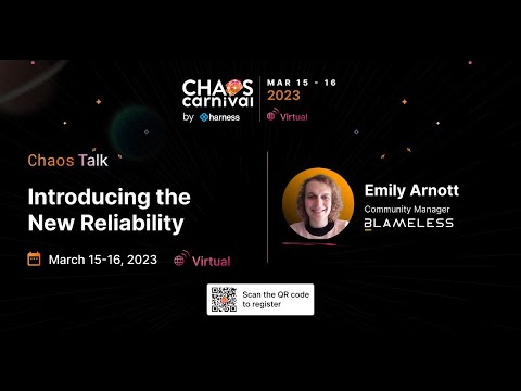 Chaos Carnival 2023-Introducing the New Reliability - Emily Arnott