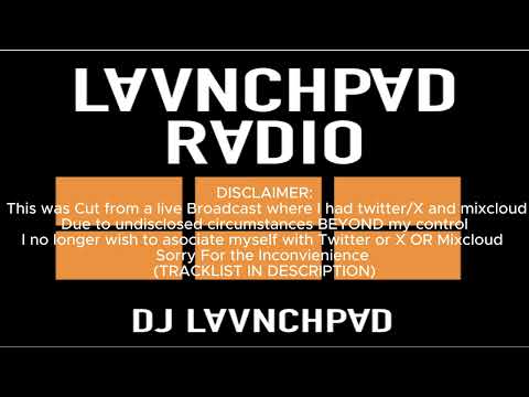 #TranceFamily #NostalgicDanceMusic Launchpad Radio 148 #FromTheArchives