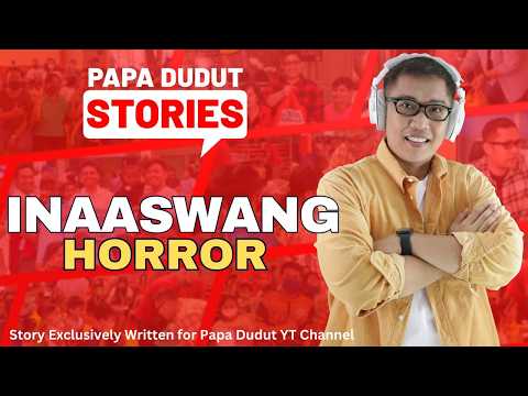 INAASWANG | LILI | PAPA DUDUT STORIES HORROR
