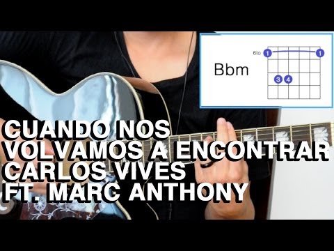 Cuando Nos Volvamos Encontrar - Carlos Vives