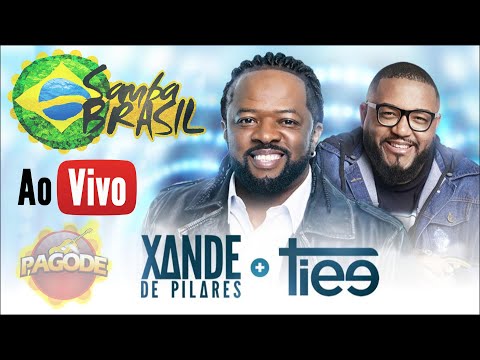 Pagode do TIEE com XANDE DE PILARES e SOMBRINHA - Samba e Pagode