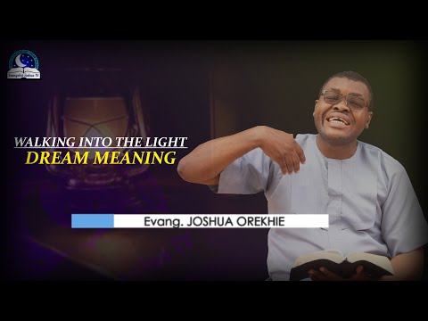 Walking Into The Light Dream Meaning - Biblical Interpretations