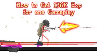 How to Get 74K Exp &amp; 136K Exp??? - Stick Warfare Blood Strike