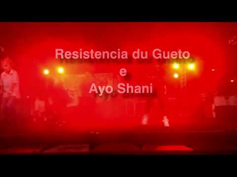 Resistencia du Gueto e Ayo Shani Show