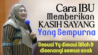 Download lagu Seperti Inilah Seharusnya Ibu Memberikan Kasih sayang Sempurna Pada Anak | dr Aisah Dahlan mp3