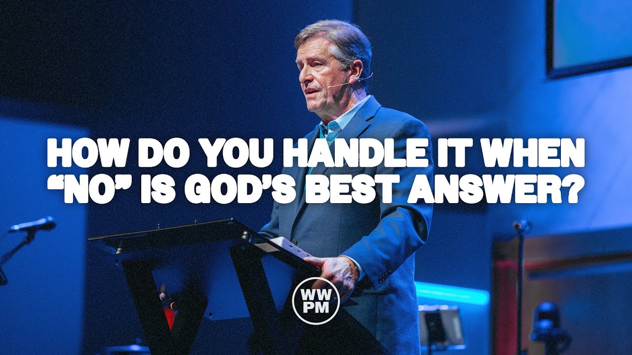 How Do You Handle it When "No" is God's Best Answer? | Carter Conlon