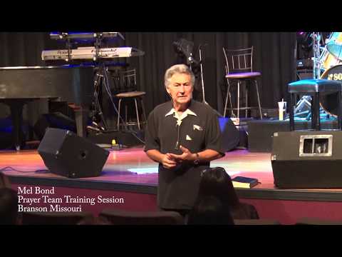How to See in the Spirit and Release God's Anointing - Mel Bond - Branson Prayer Team Training