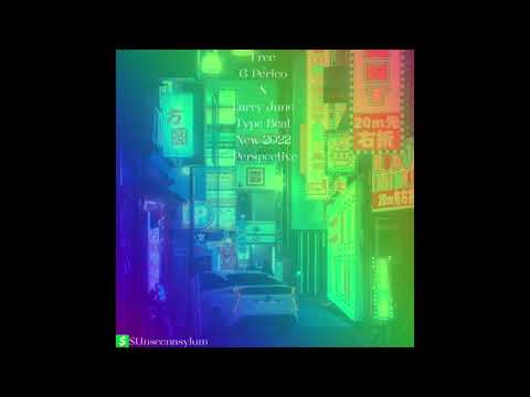 Free G Perico X Larry June Type Beat New 2022 Perspective