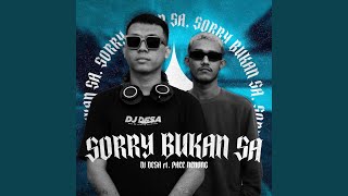Download lagu Sorry Bukan Sa... mp3