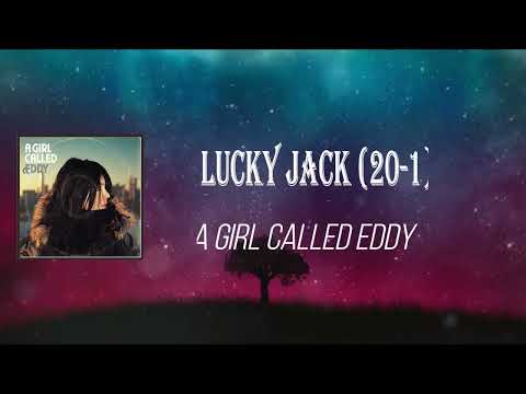 A Girl Called Eddy - Lucky Jack 20 1 (Lyrics)
