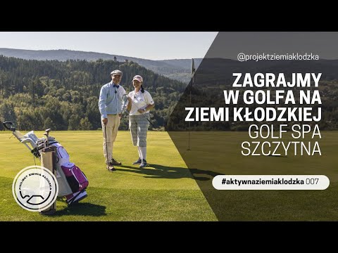 Zagrajmy w golfa na ziemi kłodzkiej | #aktywnaziemiaklodzka #7 | Projekt Ziemia Kłodzka