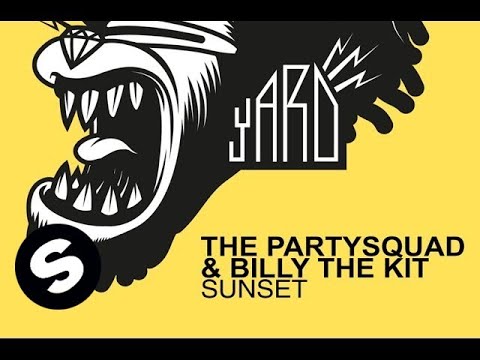The Partysquad & Billy The Kit - Sunset (Original Mix)