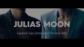 Julias Moon - Lipstick Lies (Extended Version RB)