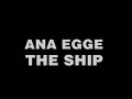 Ana Egge - The Ship