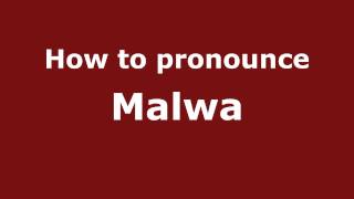 How to pronounce Malwa