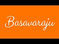 Learn how to Sign the Name Basavaraju Stylishly in Cursive Writing