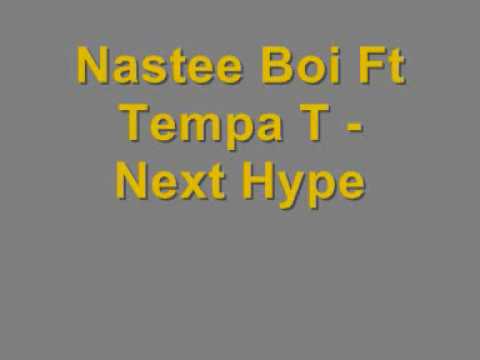 Nastiee Boi Ft Tempa T - Next Hype