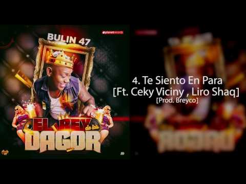 Liro Shaq El Sofoke X Ceky Viciny X Bulin 47 - Te Siento En Para | VIDEO OFICIAL |