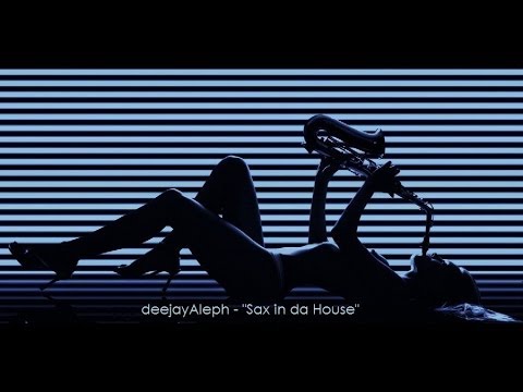 deejayAleph - House Colors "Sax in da House"