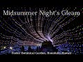 Midsummer Night's Gleam Light Tunnel, Sunset, Moon, Daibutsu & DADS @ Foster Botanical Gardens  [4K]