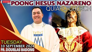 LIVE: Quiapo Church · Online Mass · 10 September 2024 · Tuesday · Fr. Douglas D. Badong