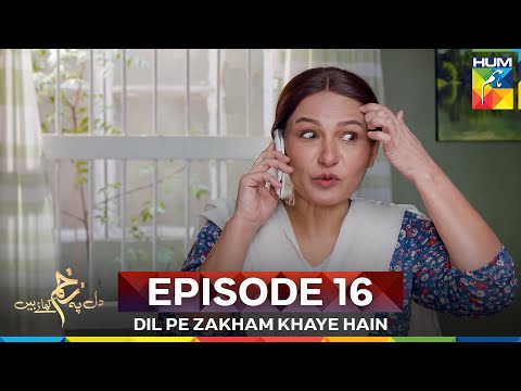 Dil Pe Zakham Khaye Mega Episode 16 Part 1