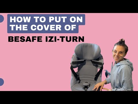 How to put on the cover of BeSafe iZi turn i-size carseat